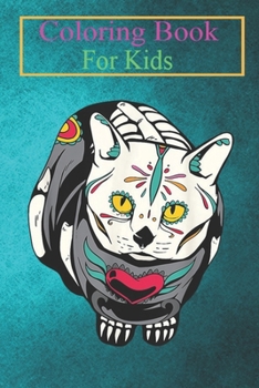 Coloring Book For Kids: Elemental Cool Skull Cat - Dia De Los Muertos Novelty Animal Coloring Book: For Kids Aged 3-8 (Fun Activities for Kids)