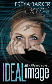 Ideal Image - Book #2 of the Snapshot