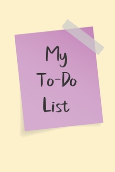My To Do List: A simple book filled with lines that include check boxes.