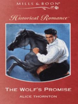 Paperback The Wolf's Promise (Historical Romance) Book