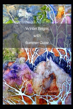 Paperback Winter Reigns with Summer Guise Book