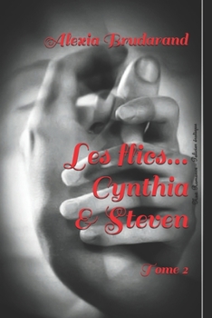 Les flics... Cynthia & Steven: Tome 2 (French Edition)