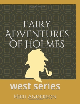 Paperback Fairy Adventures of Holmes (west series) Book