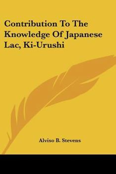Paperback Contribution To The Knowledge Of Japanese Lac, Ki-Urushi Book
