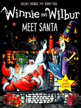 Winnie and Wilbur Meet Santa - Book #17 of the Winnie the Witch