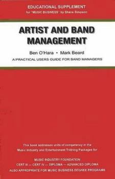 Paperback Artist and Band Management ( Practical Users Guide for Managers ) Book