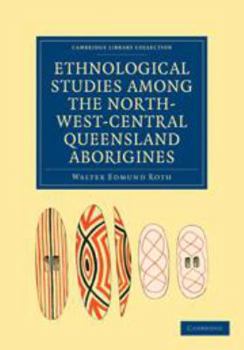 Electronics Ethnological Studies Among the North-West-Central Queensland Aborigines Book