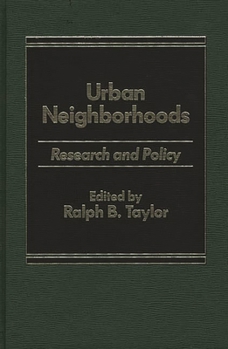 Hardcover Urban Neighborhoods: Research and Policy Book