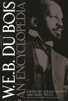 Hardcover W.E.B. Du Bois: An Encyclopedia Book