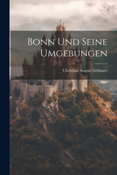 Paperback Bonn und seine Umgebungen [German] Book