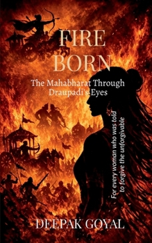 Paperback Fire Born: The Mahabharat Through Draupadi's Eyes Book