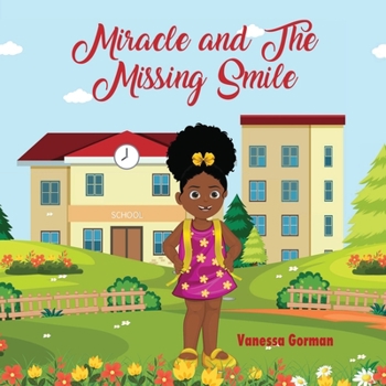 Paperback Miracle And The Missing Smile Book