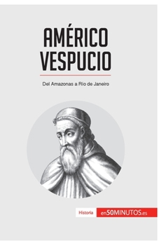 Paperback Américo Vespucio: Del Amazonas a Río de Janeiro [Spanish] Book