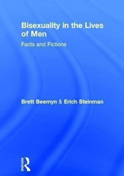Hardcover Bisexuality in the Lives of Men: Facts and Fictions Book