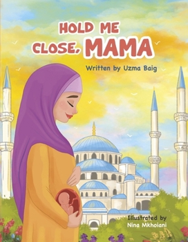 Hardcover Hold Me Close, Mama Book