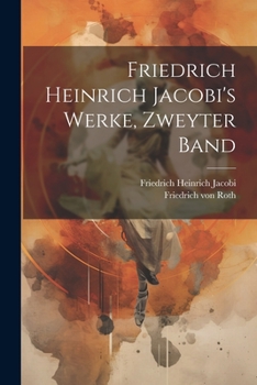 Paperback Friedrich Heinrich Jacobi's Werke, zweyter Band [German] Book