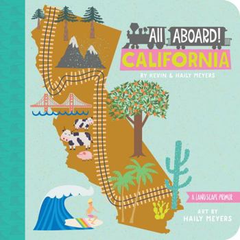 Board book All Aboard! California: A Landscape Primer Book