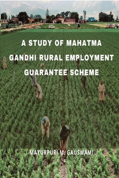 Paperback A Study of Mahatma Gandhi National Rural Employment Guarantee Scheme Book