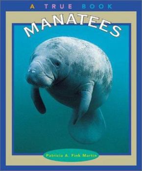 Manatees (True Books: Animals) - Book  of the A True Book