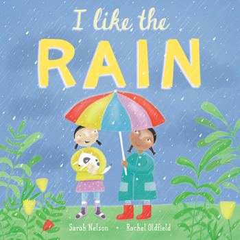Hardcover I Like the Rain Book