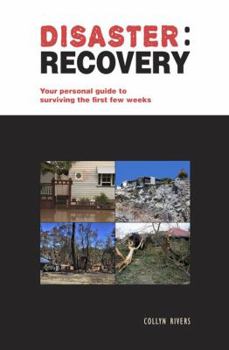 Paperback Disaster: recovery: Your personal guide to surviving the first few weeks Book