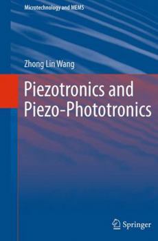 Paperback Piezotronics and Piezo-Phototronics Book