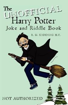 Paperback The Unofficial Harry Potter Joke and Riddle Book