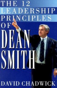 Hardcover The Twelve Leadership Principles of Dean Smith Book