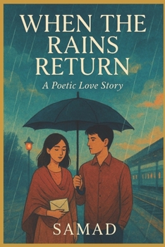 Paperback When the Rain Return a poetic love story Book