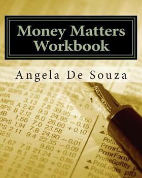 Paperback Money Matters Workbook: Sort Out Your Money One Step at a Time. Book