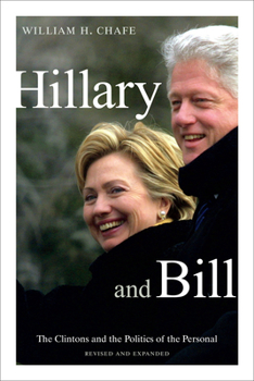 Paperback Hillary and Bill: The Clintons and the Politics of the Personal Book