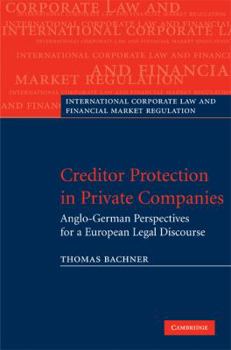 Creditor Protection in Private Companies - Book  of the International Corporate Law and Financial Market Regulation
