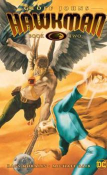 Hawkman by Geoff Johns Book Two - Book  of the Hawkman/Hawkgirl (2002) (Collected Editions)