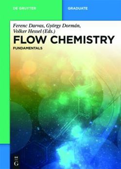 Hardcover Flow Chemistry - Fundamentals Book