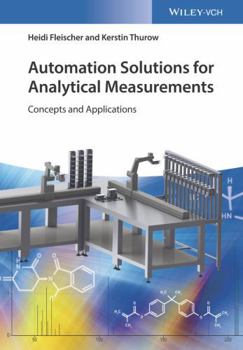 Hardcover Automation Solutions for Analytical Measurements: Concepts and Applications Book