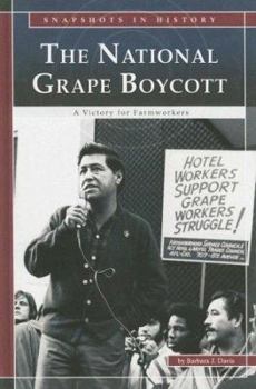 Library Binding The National Grape Boycott: A Victory for Farmworkers Book
