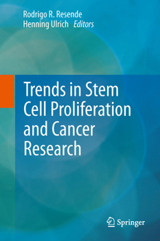 Paperback Trends in Stem Cell Proliferation and Cancer Research Book