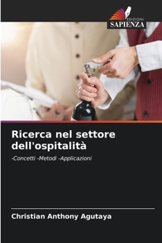 Paperback Ricerca nel settore dell'ospitalità [Italian] Book