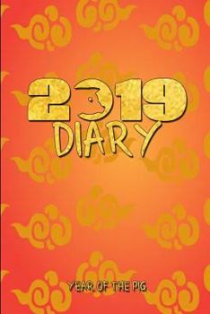 Paperback 2019 Diary Year of the Pig: Chinese 2019 Diary Book