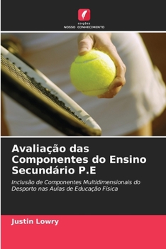 Paperback Avaliação das Componentes do Ensino Secundário P.E [Portuguese] Book