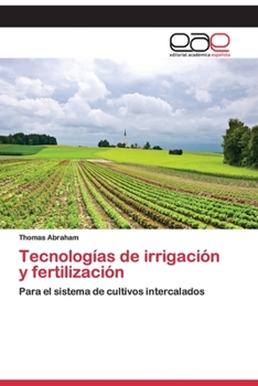 Paperback Tecnologías de irrigación y fertilización [Spanish] Book