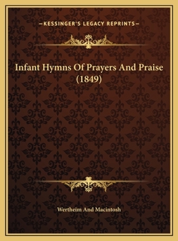 Infant Hymns of Prayers and Praise