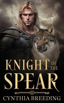 Knight of the Spear (Immortal Knights)