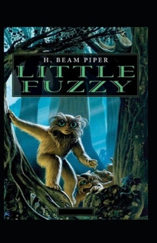 Paperback Little Fuzzy-Original Edition(Annotated) Book