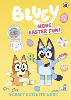 Paperback Bluey: More Easter Fun!: A Craft Activity Book