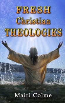 Hardcover Fresh Christian Theologies Book
