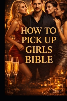 Paperback How to Pick Up Girls Bible Book
