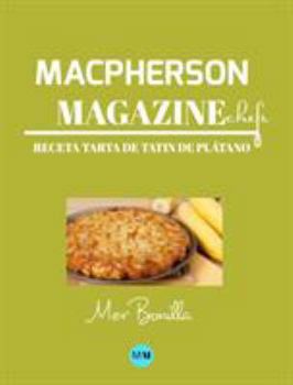 Hardcover Macpherson Magazine Chef's - Receta Tarta Tatin de pl?tano [Spanish] Book