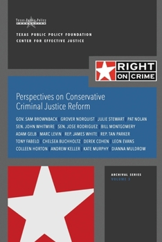 Paperback Perspectives on Conservative Criminal Justice Reform: Discussions About Reform in 2015 Book
