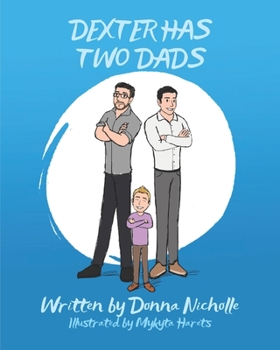 Paperback Dexter Has Two Dads Book